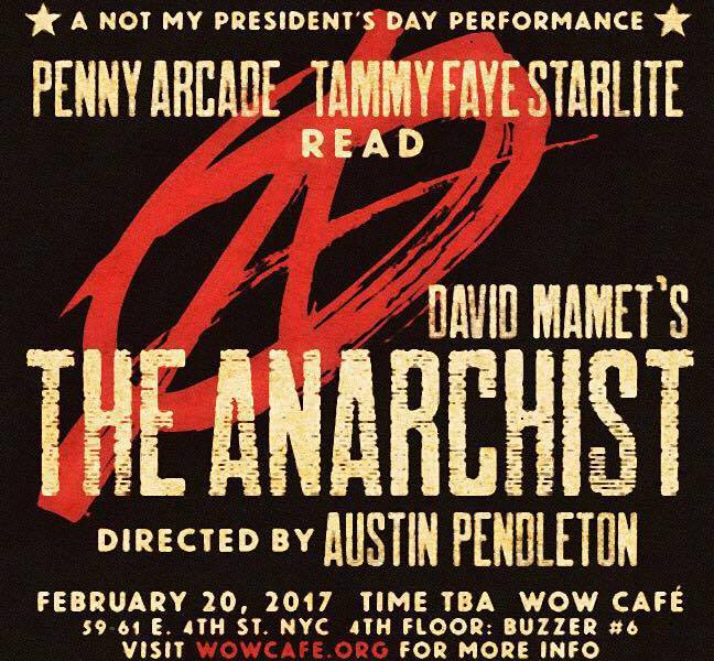 Poster- Penny Arcade and Tammy Faye Starlite reading David Mamet's The Anarchist - Directed by Austin Pendleton - WOW Cafe Theatre
