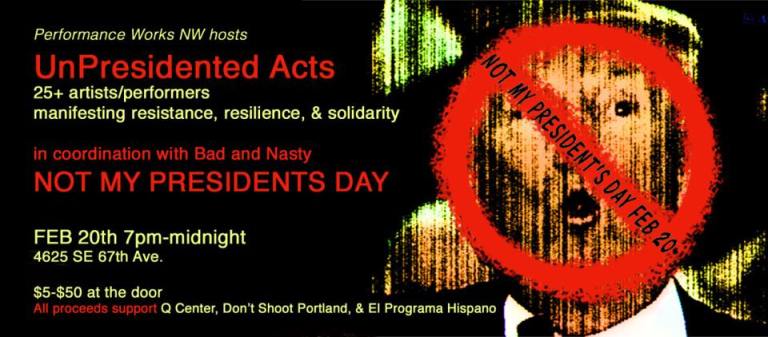 Portland, OR - UnPresidented Acts